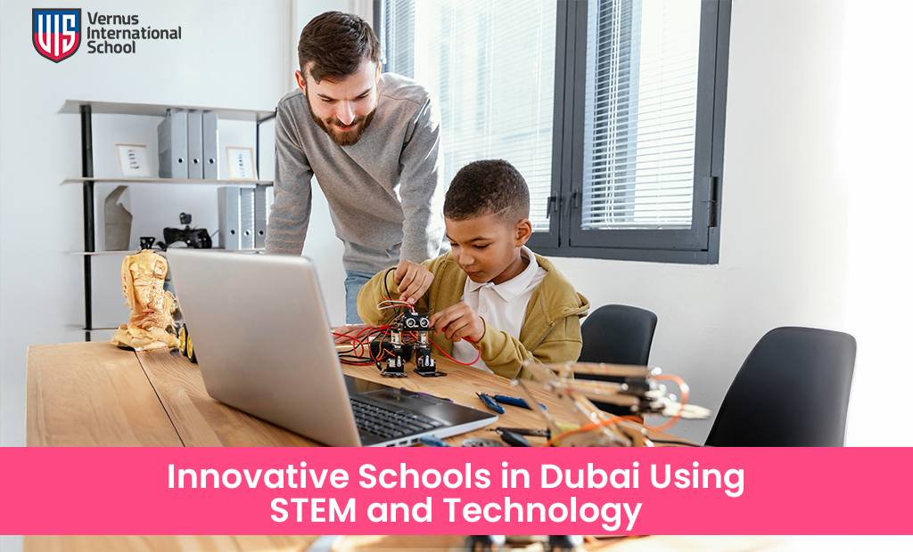 Innovative Schools in Dubai Using STEM and Technology